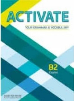 Activate Your Grammar & Vocabulary B2