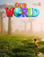 Our World 4: Grammar Workbook Our World 4: Grammar Workbook