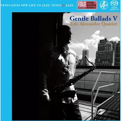 Eric Alexander Quartet - Gentle Ballads V / CD Venus Records