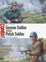 German Soldier vs Polish Soldier German Soldier vs Polish Soldier