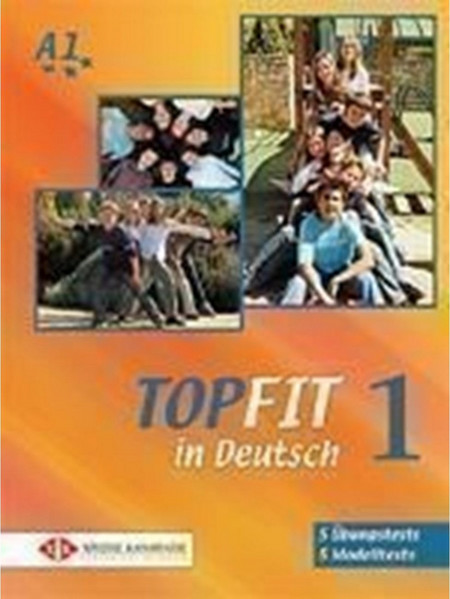TOPFIT in Deutsch 1 : 5 Ubungstests, 5 Modelltests