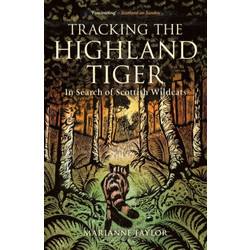 Tracking The Highland Tiger - Bloomsbury Publishing PLC - Paperback / softback