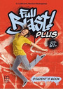Full Blast Plus B1+ Student's Book Full Blast Plus B1+ Student's Book
