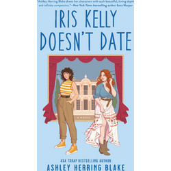 Iris Kelly Doesn't Date