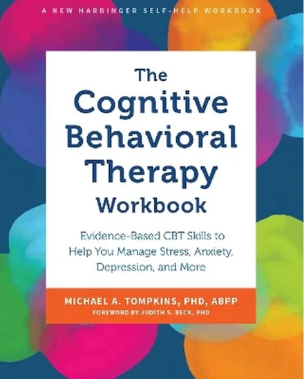 The Cognitive Behavioral Therapy Workbook - Judith S. Beck | BestPrice.gr