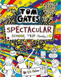 Tom Gates: Spectacular School Trip (Really.)