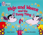 Mojo and Weeza and the Funny Thing Mojo and Weeza and the Funny Thing