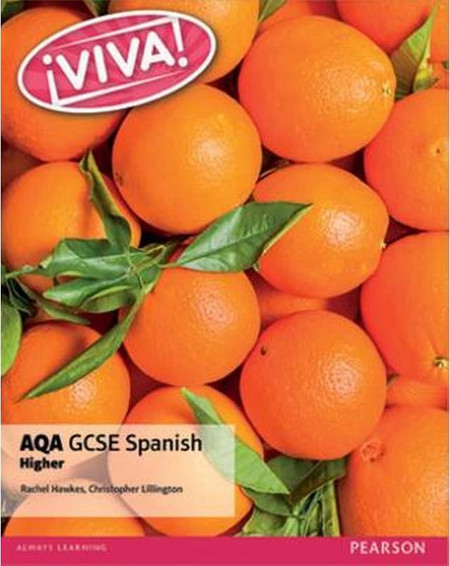 Viva! AQA GCSE Spanish Higher Student Book