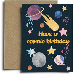 Ευχετήρια Κάρτα Have a Cosmic Birthday ΠΟΛΥΧΡΩΜΟ