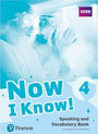 Now I Know 4 Speaking & Vocabulary Book Now I Know 4 Speaking & Vocabulary Book