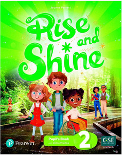 Rise and Shine 2 Pupil's Book