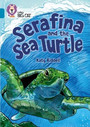 Serafina and the Sea Turtle Serafina and the Sea Turtle