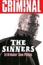 Criminal Volume 5: The Sinners (New Edition) Image Comics Paperback / softback Criminal Volume 5: The Sinners (New Edition) Image Comics Paperback / softback