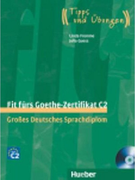 Fit fürs Goethe-Zertifikat C2