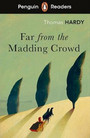 Penguin Readers Level 5: Far from the Madding Crowd Penguin Readers Level 5: Far from the Madding Crowd