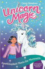 Unicorn Magic: Sparklesplash Meets the Mermaids Unicorn Magic: Sparklesplash Meets the Mermaids