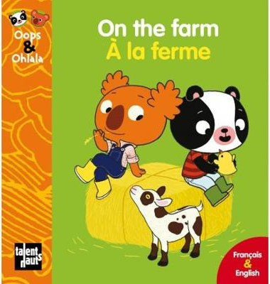 Oops & Ohlala: On the farm