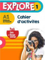 Explore 1 Pack Cahier d'activités + Version numérique (A1) Explore 1 Pack Cahier d'activités + Version numérique (A1)