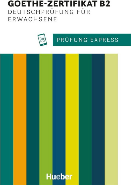 Prüfung Express – Goethe-Zertifikat B2