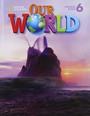 Our World 6: Student Book with Student Activities CDROM Our World 6: Student Book with Student Activities CDROM