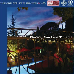 Vladimir Shafranov Trio - The Way You Look Tonigh / CD Venus Records