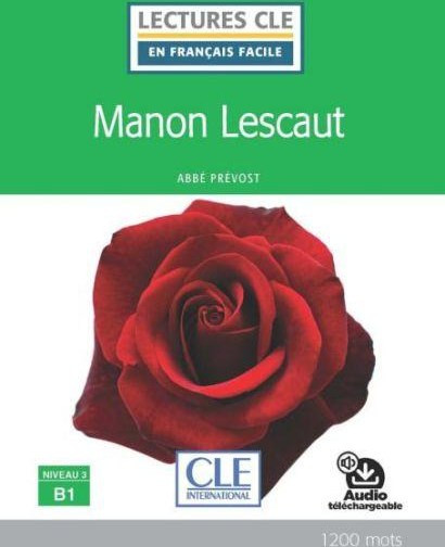 MANON LESCAUT NIVEAU 3/B1 (+ AUDIO TELECHARGEABLE) - CLE International - Μαλακό εξώφυλλο