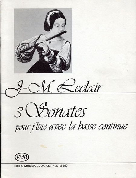 Budapest Leclair - 3 Sonates Pour Flute & Basso Continue