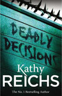 Deadly Decisions Deadly Decisions