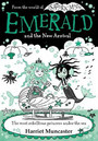 Emerald and the New Arrival Emerald and the New Arrival