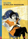 Le Malade Imaginaire Le Malade Imaginaire