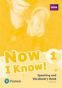 Now I Know 1 Speaking and Vocabulary Book Now I Know 1 Speaking and Vocabulary Book