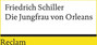 Die Jungfrau von Orleans Die Jungfrau von Orleans