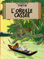 Les Aventures de Tintin 6: L'Oreille Cassée Les Aventures de Tintin 6: L'Oreille Cassée