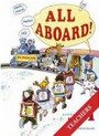 All Aboard Junior 1: Coursebook Teacher's Book All Aboard Junior 1: Coursebook Teacher's Book