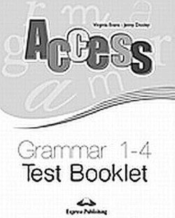 Access 4: Grammar Test Booklet