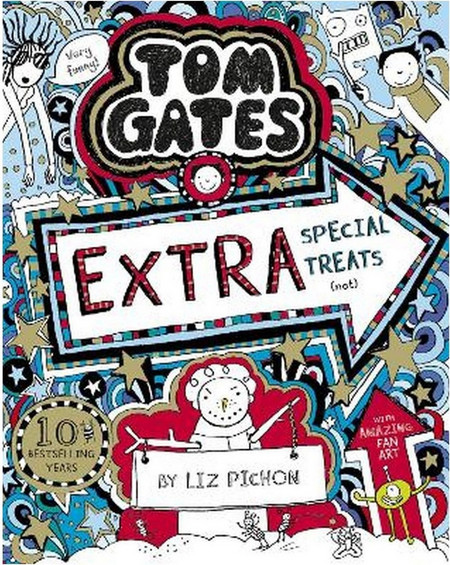 Tom Gates 6: Extra Special Treats (Not)
