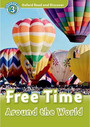 Oxford Read and Discover Level 3: Free Time Around the World