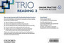 Trio Reading: Level 3: Online Practice Teacher Access Card Trio Reading: Level 3: Online Practice Teacher Access Card