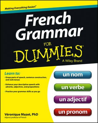 French Grammar For Dummies Veronique Mazet