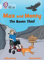 Max and Monty: The Raven Thief Max and Monty: The Raven Thief