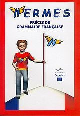 Hermes, precis de grammaire Fran?aise