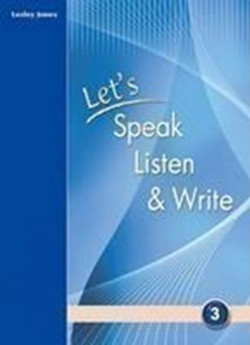 Let's Speak, Listen and Write 3: Student's Book
