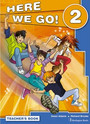 Here We Go 2 Teacher's Book Here We Go 2 Teacher's Book