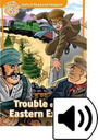 Oxford Read and Imagine: Level 5: Trouble on the Eastern Express Audio Pack Oxford Read and Imagine: Level 5: Trouble on the Eastern Express Audio Pack
