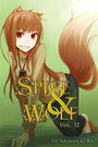 Spice and Wolf, Vol. 12 Spice and Wolf, Vol. 12