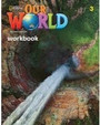 Our World 3 National Geographic Our World 3 National Geographic