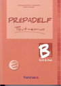 Prépadelf B1 Tout en un Prépadelf B1 Tout en un