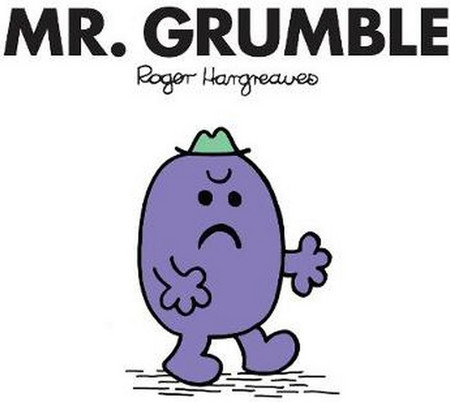 Mr. Grumble