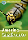 Oxford Read and Discover Level 3: Amazing Minibeasts