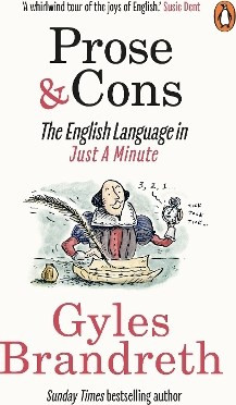 Prose & Cons: The English Language in Just A Minute Gyles Brandreth BBC Books